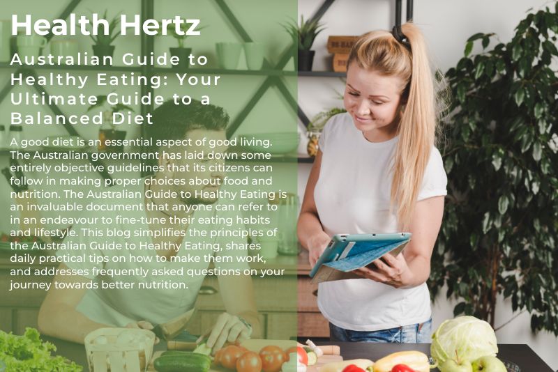 Australian Guide To Healthy Eating - Healthhertz.com